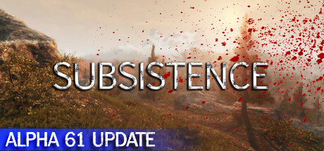 《荒野求生 Subsistence》中文版百度云迅雷下载v61.20