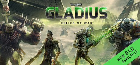 《战锤40K：格雷迪厄斯-遗迹之战 Warhammer 40,000: Gladius - Relics of War》中文版百度云迅雷下载v1.12.0集成DLCs