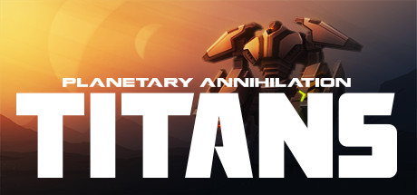 《横扫千星：泰坦 Planetary Annihilation TITANS》中文版百度云迅雷下载v20230612