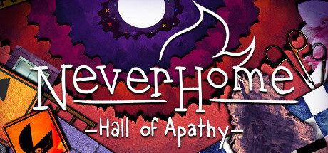 《无故乡：冷漠殿堂 NeverHome - Hall of Apathy》英文版百度云迅雷下载