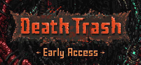 《死亡垃圾 Death Trash》英文版百度云迅雷下载v0.8.7.9.2