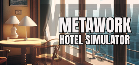 《元工作：酒店模拟器 Metawork - Hotel Simulator》英文版百度云迅雷下载