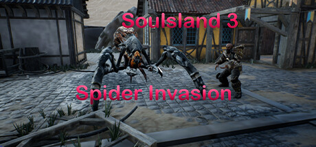 《灵魂之地3：蜘蛛入侵 Soulsland 3: Spider Invasion》中文版百度云迅雷下载