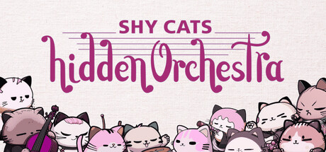 《害羞猫隐藏乐团 Shy Cats Hidden Orchestra》中文版百度云迅雷下载v1.0.0|容量1.15GB|官方简体中文|支持键盘.鼠标