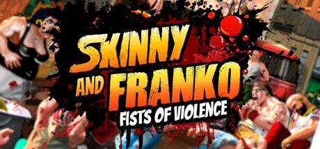 《Skinny & Franko：暴力之拳 Skinny & Franko: Fists of Violence》英文版百度云迅雷下载