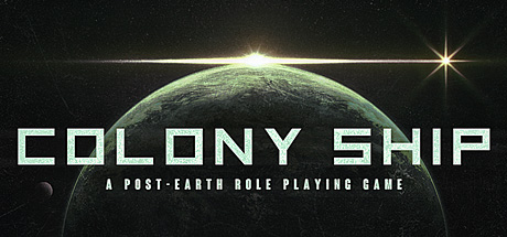 《世代飞船 Colony Ship: A Post-Earth Role Playing Game》英文版百度云迅雷下载v0.9.106