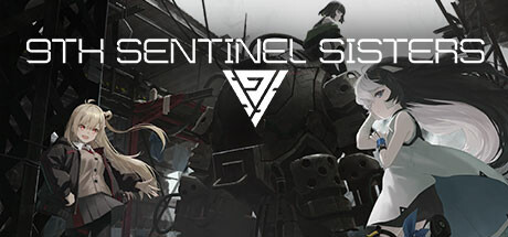 《第九哨兵姐妹 9th Sentinel Sisters》中文版百度云迅雷下载