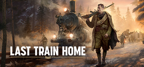 《最后的归家列车 Last Train Home》中文版百度云迅雷下载整合军团故事DLC