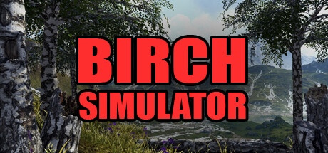 《桦树模拟器 Birch Simulator》英文版百度云迅雷下载