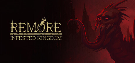 《REMORE: INFESTED KINGDOM》英文版百度云迅雷下载